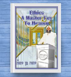 Ethics - A Master Key to Heaven