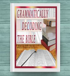 Grammatically Decoding The Bible