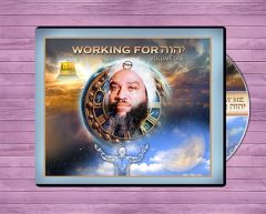 Working For Yahweh, Volume 1